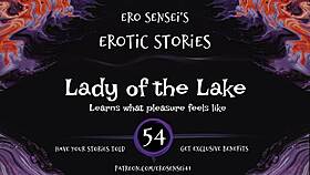 Lady of the lake asks, do you want to hear my erotic moans?