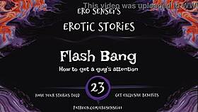 Listen to this erotic flash bang audio