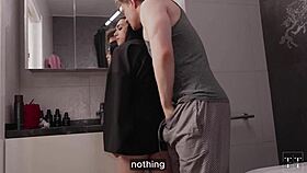 he fucked me from behind but at least he fixed the bathroom sink